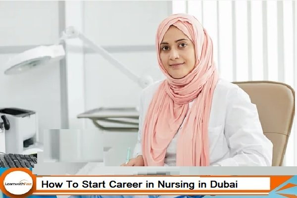Start Career in Nursing in Dubai