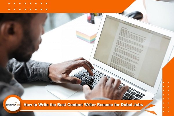 Best Content Writer Resume for Dubai Jobs