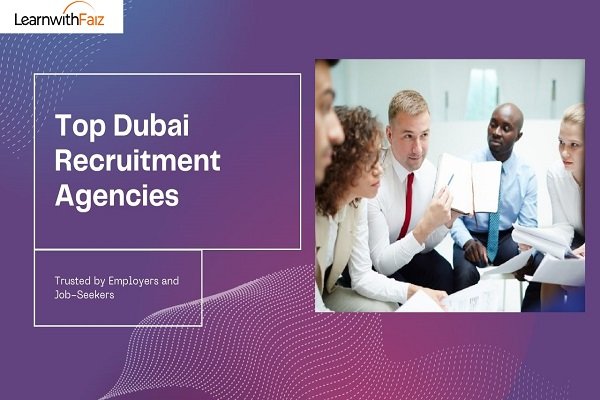 Top Dubai Recruitment Agencies