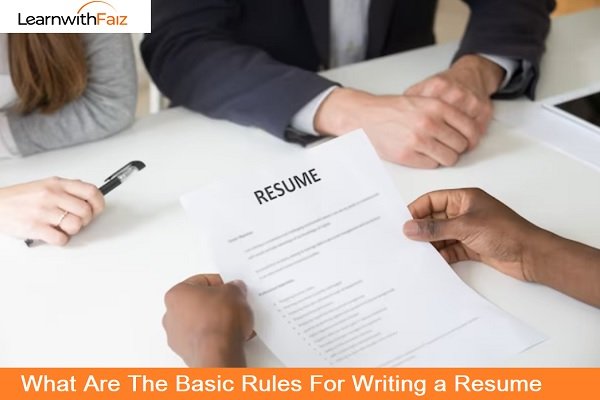 Basic Rules For Writing a Resume