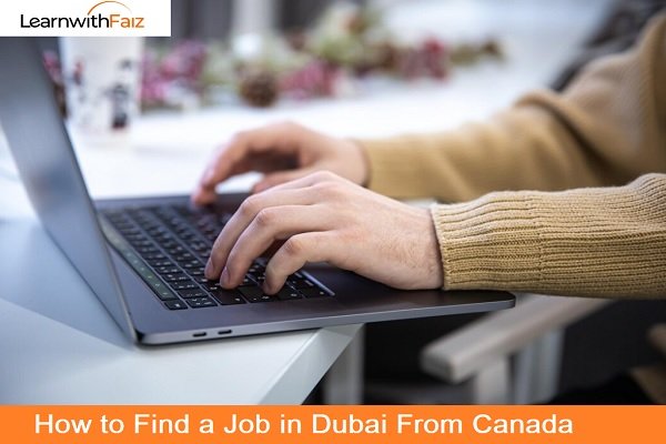Find a Job in Dubai From Canada