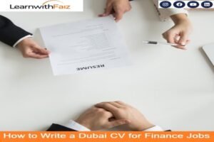 How to Write a Dubai CV for Finance Jobs