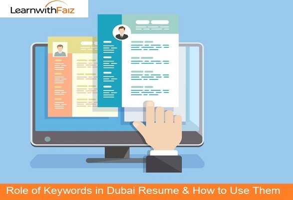 Role of Keywords in Dubai Resume