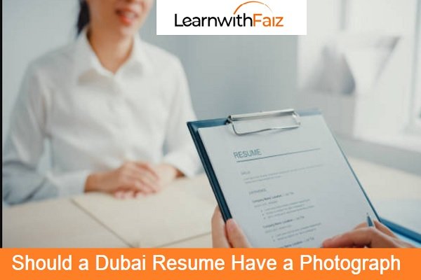 Should a Dubai Resume Have a Photograph