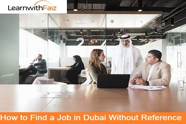 Job in Dubai Without Reference