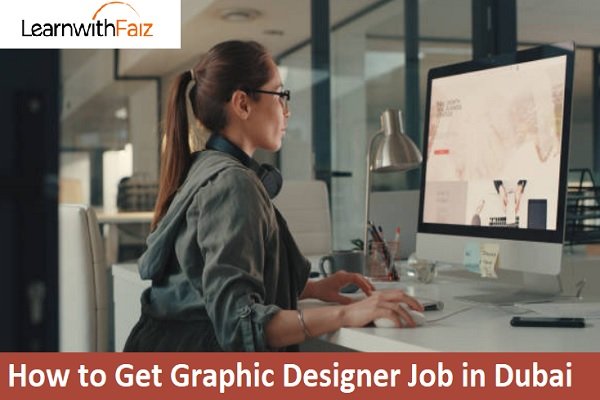 Graphic Designer Job in Dubai