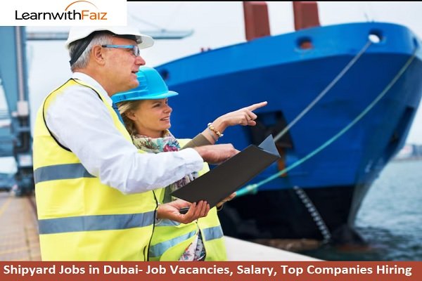Shipyard Jobs in Dubai