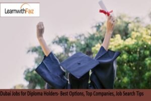 Dubai Jobs for Diploma Holders