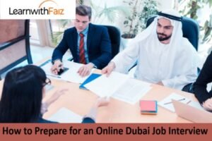 How to Prepare for an Online Dubai Job Interview